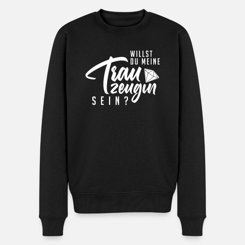 Willst Du Meine Trauzeugin Sein? Trauzeugin - Männer Premium Bio Pullover - Schwarz