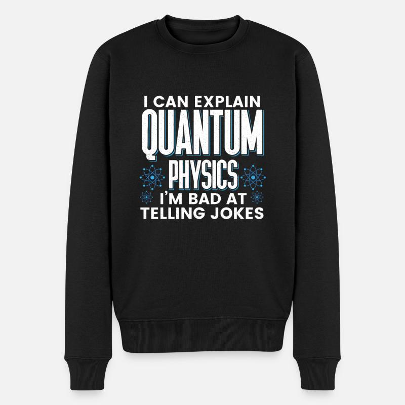 Physique quantique Physiciens scientifiques - Pull Premium bio Homme - noir