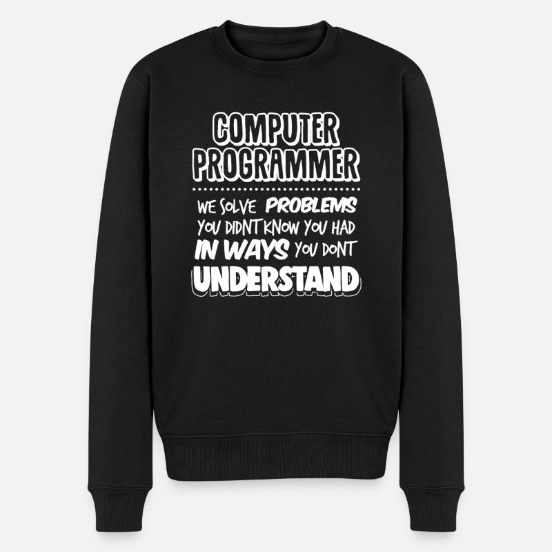 Computer Programmer Geek Pun Apparel - Men's Premium Organic Jumper - black