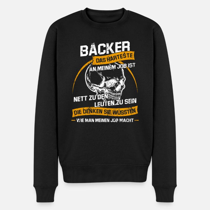 Bäcker Sarkastischer Konditor Spruch - Männer Premium Bio Pullover - Schwarz