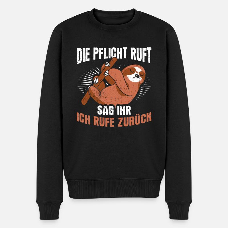 Faultier Die Pflicht ruft - sag ihr ich rufe zurüc - Männer Premium Bio Pullover - Schwarz