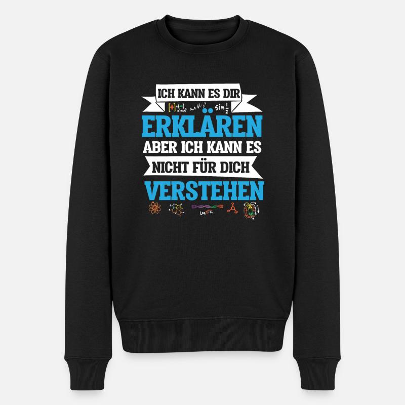 Physik Mathe Lehrerin Geburtstag Weihnachten Idee - Männer Premium Bio Pullover - Schwarz