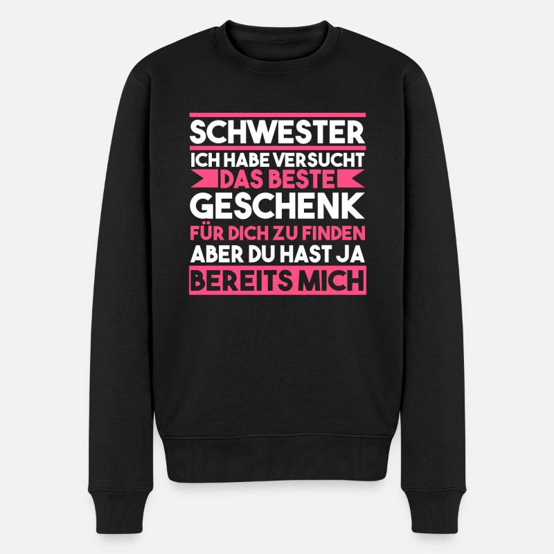 Schwester - Männer Premium Bio Pullover - Schwarz