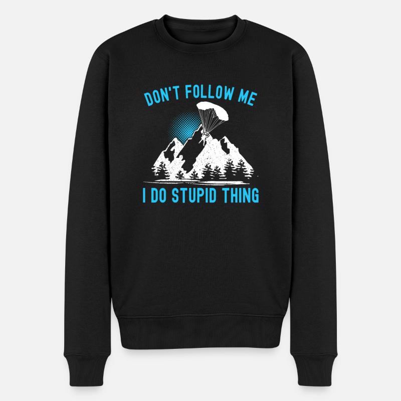 Dont Follow Me I Do Stupid Things Skydiving Sprung - Männer Premium Bio Pullover - Schwarz