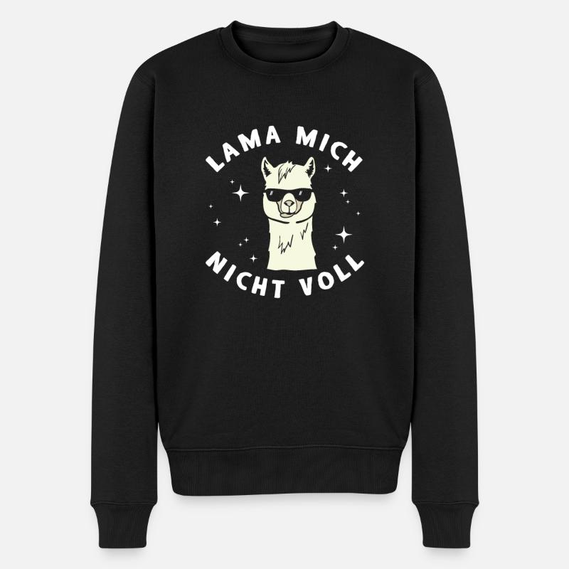 Lama mich nicht voll - Männer Premium Bio Pullover - Schwarz