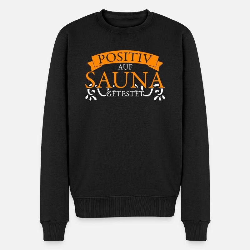 Sauna Witz Saunist Wellness Saunieren - Männer Premium Bio Pullover - Schwarz