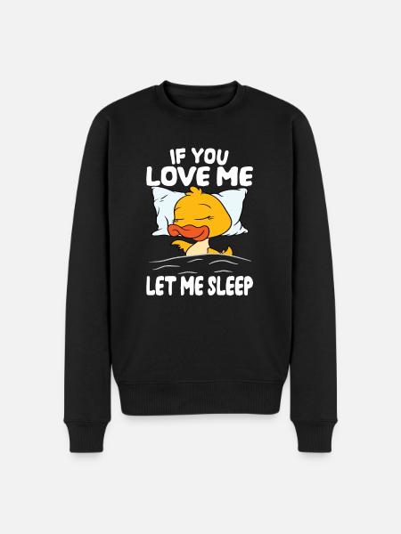 Let Me Sleep Duck - Men's Premium Organic Jumper - black