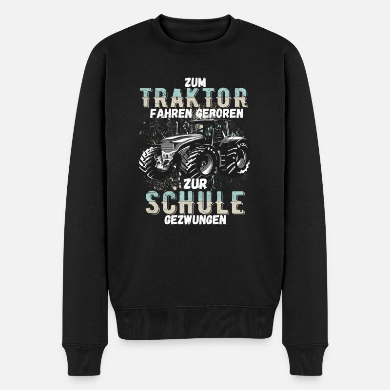 Zum Traktor fahren geboren zur Schule gezwungen - Männer Premium Bio Pullover - Schwarz