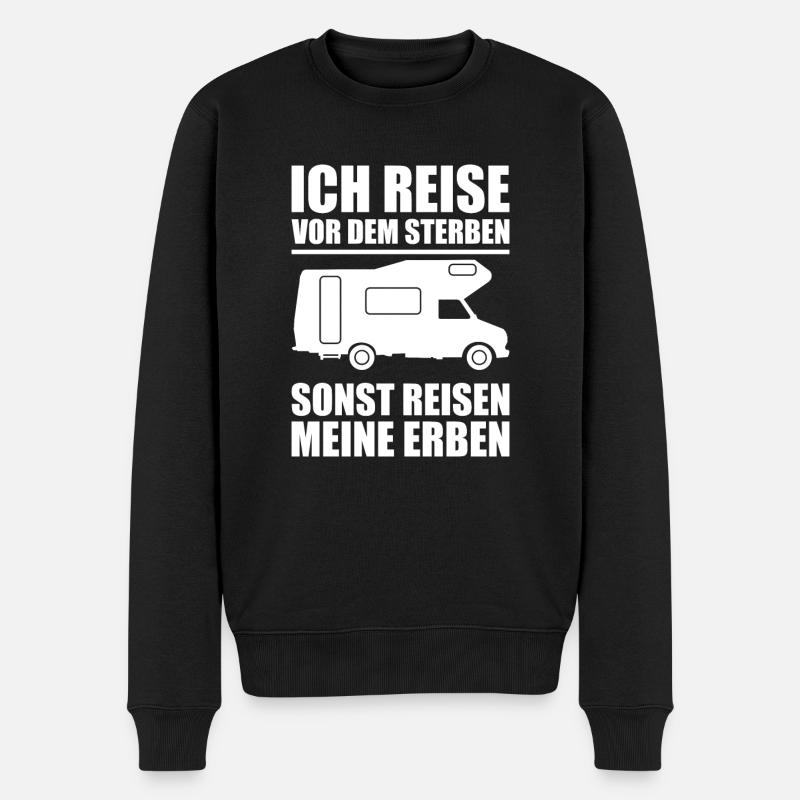 Ich Reise Vor Dem Sterben Sonst Reisen Meine Erben - Männer Premium Bio Pullover - Schwarz