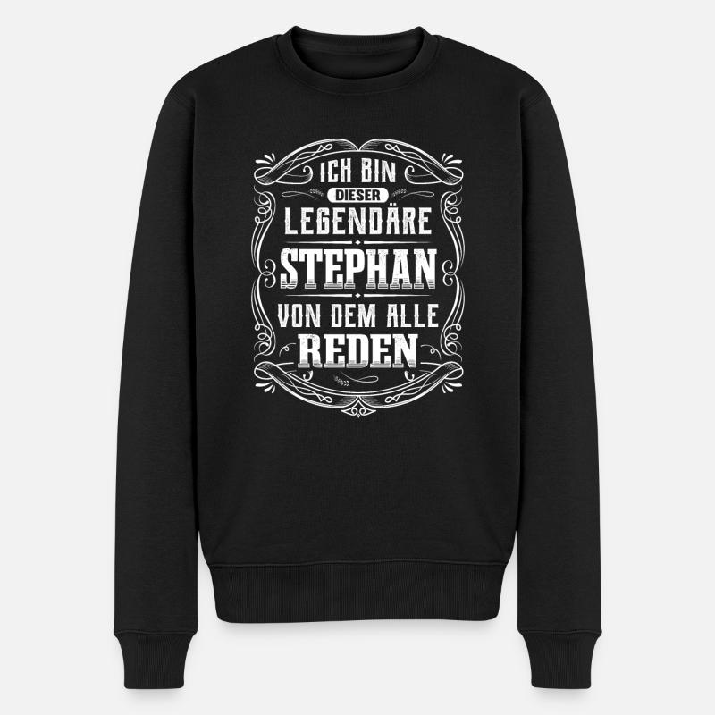 Ich bin dieser legendäre Stephan - Männer Premium Bio Pullover - Schwarz