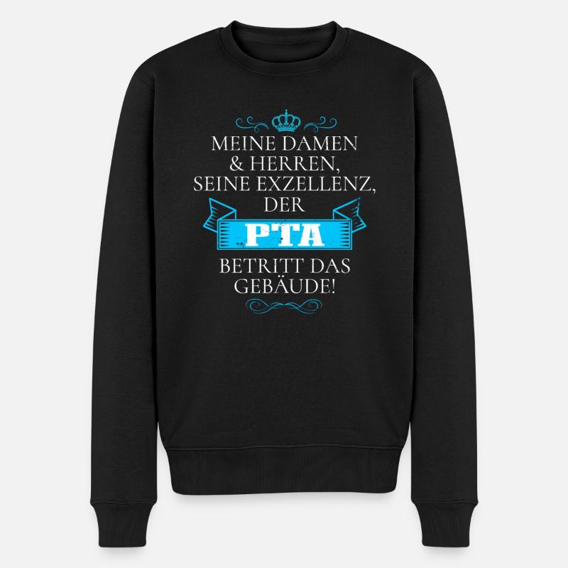 Seine Exzellenz Der PTA Betritt Das Gebäude - Männer Premium Bio Pullover - Schwarz