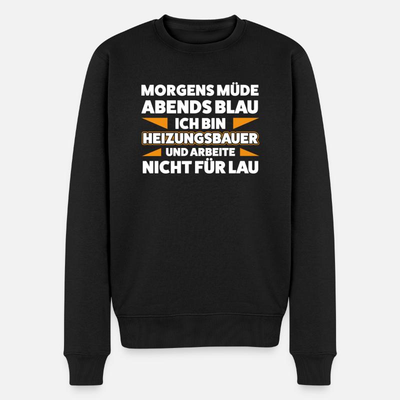 Heizungsbauer Heizungsbau Heizung Geschenk - Männer Premium Bio Pullover - Schwarz