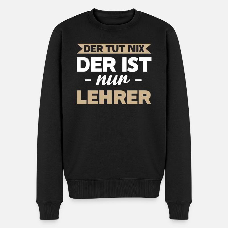 Lehrer Schule Pädagoge Geschenk - Männer Premium Bio Pullover - Schwarz