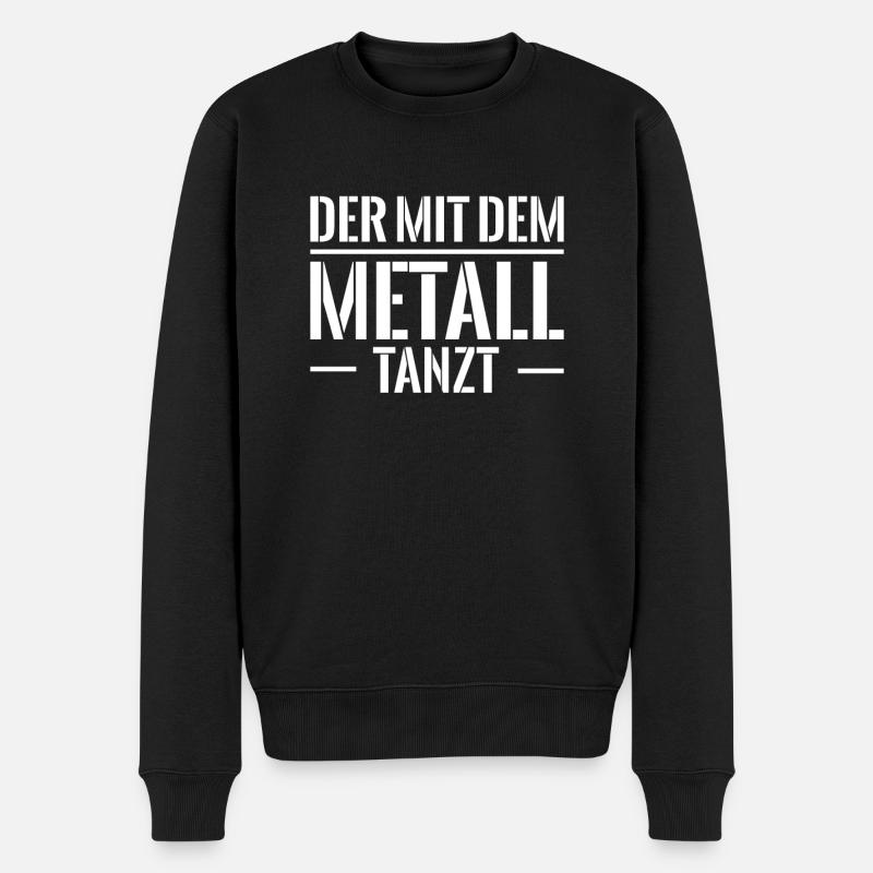 Der Mit Dem Metall Tanzt Geschenk Schweißer - Männer Premium Bio Pullover - Schwarz