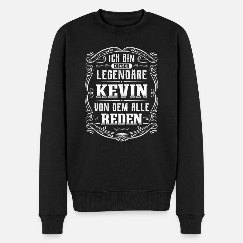 Ich bin dieser legendäre Kevin - Männer Premium Bio Pullover - Schwarz