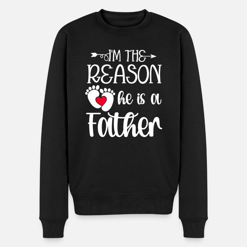 I'm The Reason He Is a Father Matching - Männer Premium Bio Pullover - Schwarz