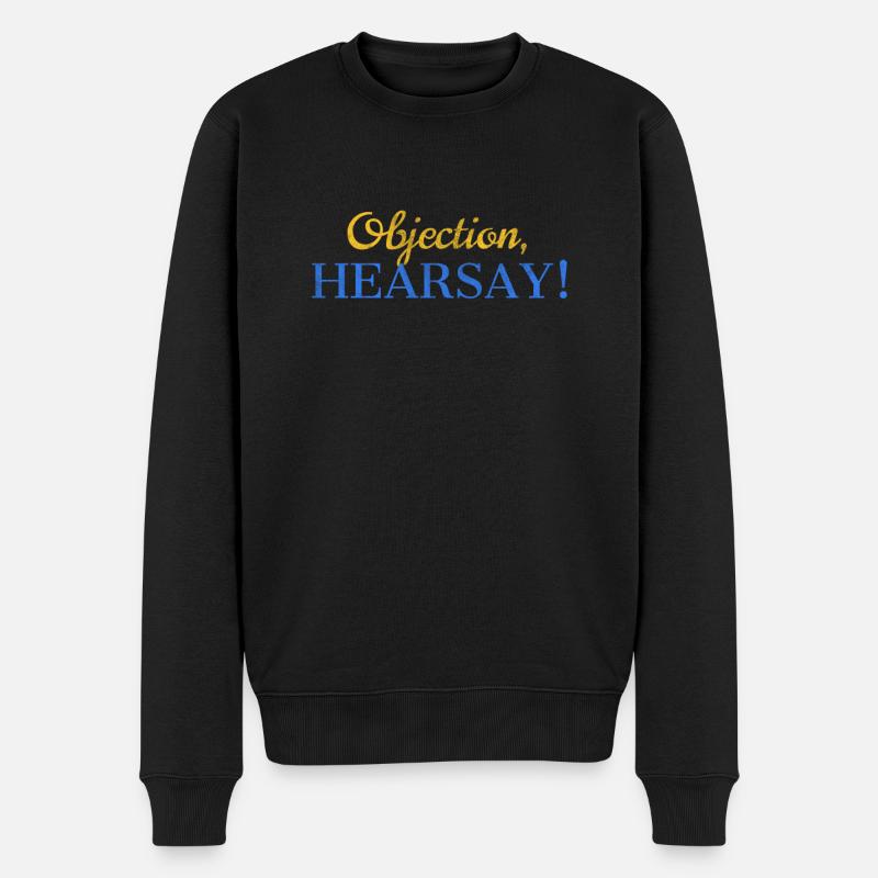 Objection Hearsay - Männer Premium Bio Pullover - Schwarz