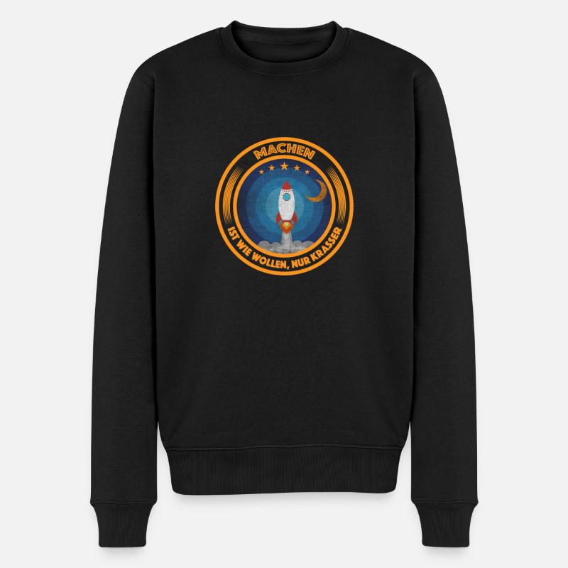 Machen ist wie wollen nur krasser - Männer Premium Bio Pullover - Schwarz