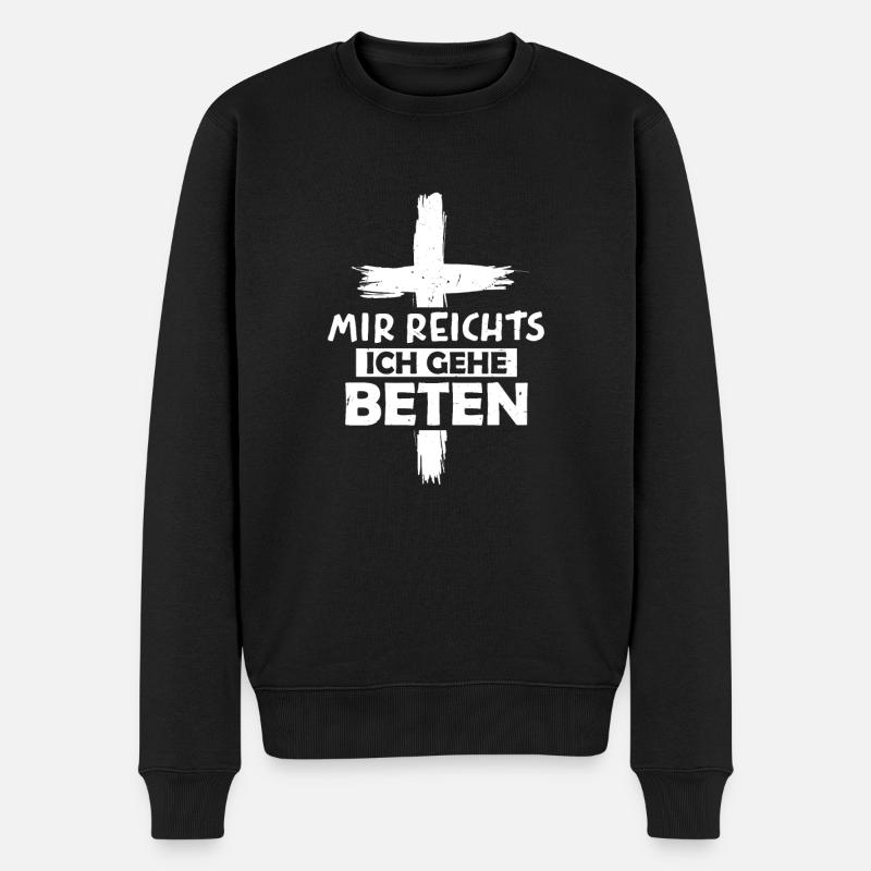 Jesus Mir Reichts Ich Gehe Beten - Männer Premium Bio Pullover - Schwarz
