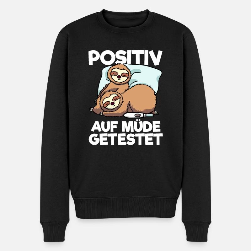 Faultier Positiv Auf Müde Getestet Schlafshirt - Männer Premium Bio Pullover - Schwarz