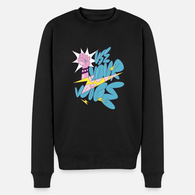 Verwenden Sie Ihre Stimme Verwenden Sie Ihre Stimm - Männer Premium Bio Pullover - Schwarz