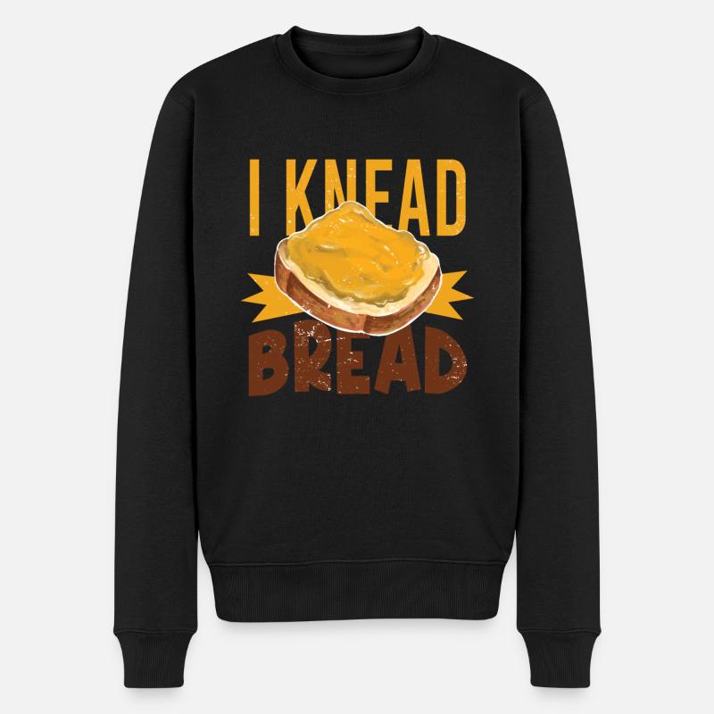 I Knead Bread - Baker - Männer Premium Bio Pullover - Schwarz