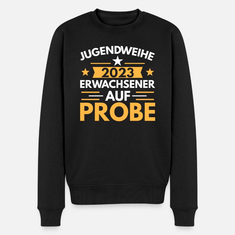 Jugendweihe 2023 erwachsener auf Bewährung - Männer Premium Bio Pullover - Schwarz