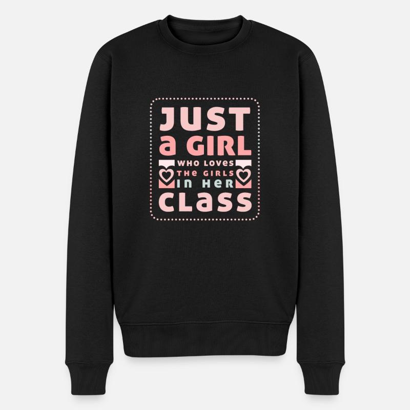 LUSTIG NUR EIN MÄDCHEN, DAS DIE MÄDCHEN IN IHRER KLASSE LIEBT - Männer Premium Bio Pullover - Schwarz