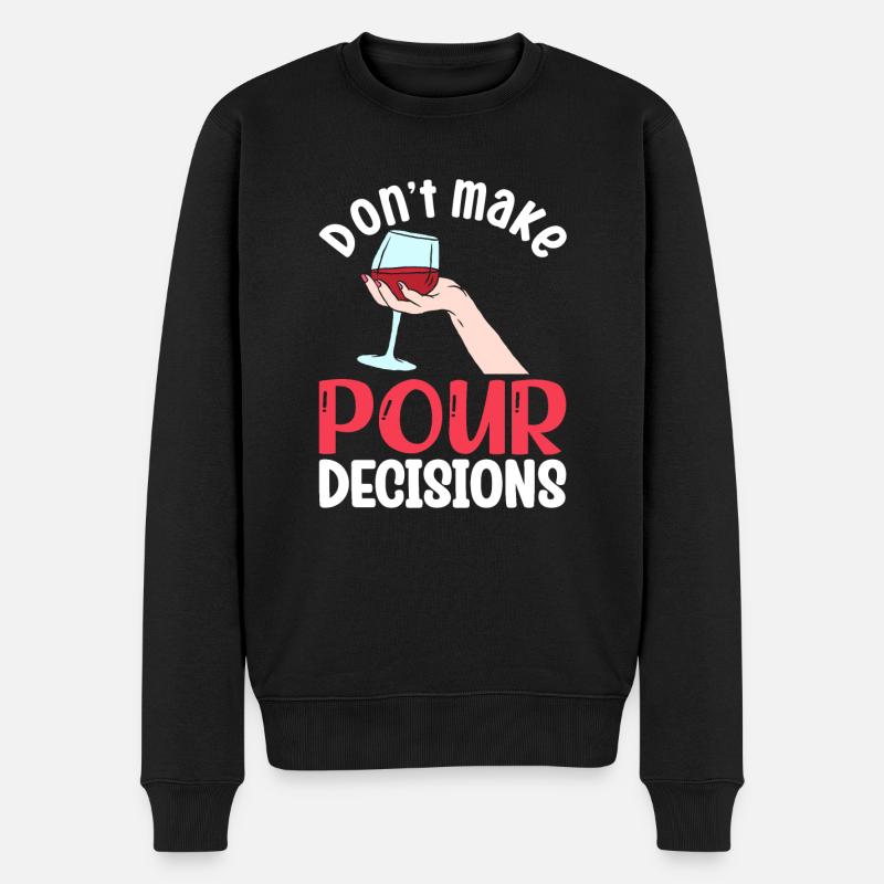 Don't Make Pour Decisions - Men's Premium Organic Jumper - black
