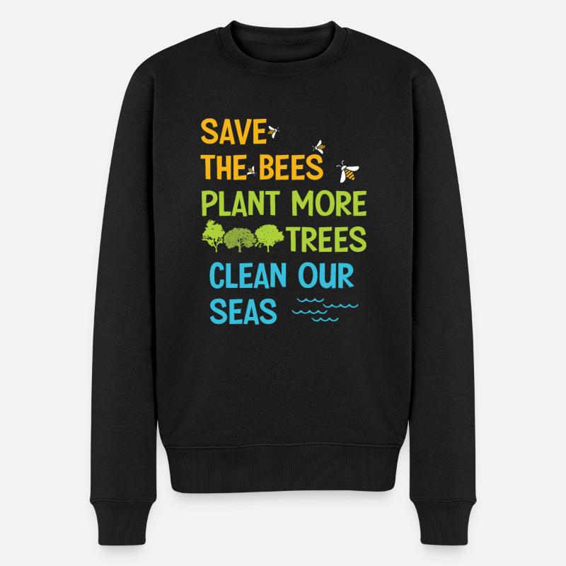 Save The Bees Plant More Trees Clean Seas - Pull Premium bio Homme - noir