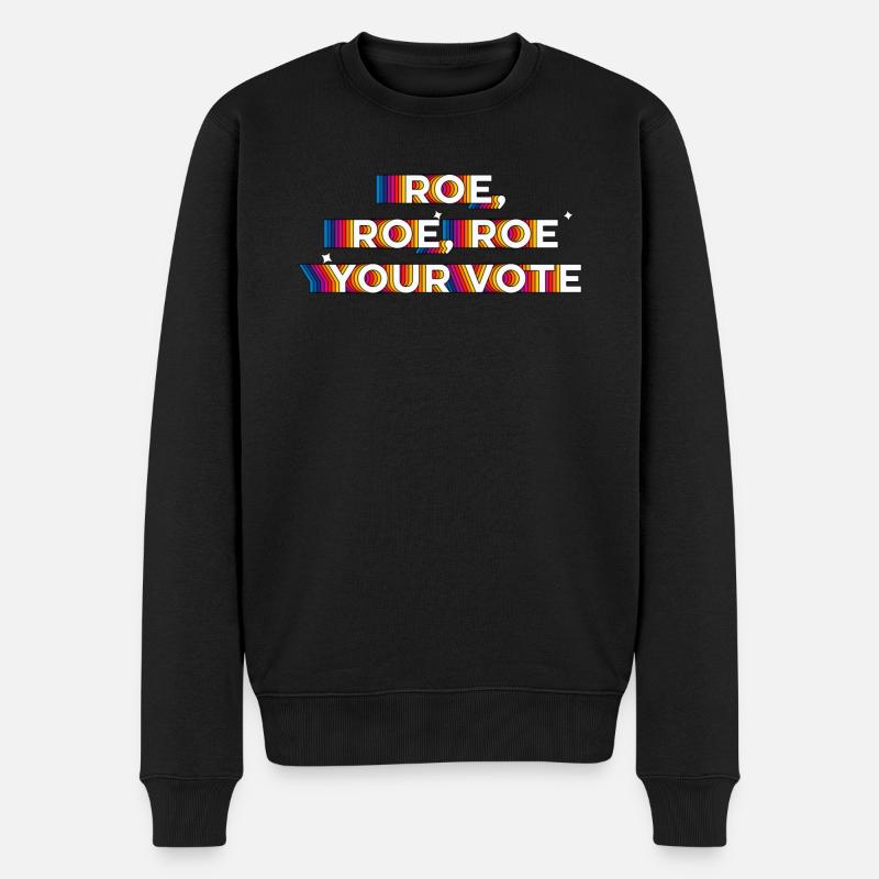 Roe, Roe, Roe deine Stimme - Männer Premium Bio Pullover - Schwarz