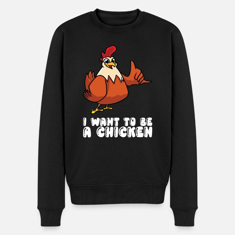 Je veux être un poulet - Pull Premium bio Homme - noir
