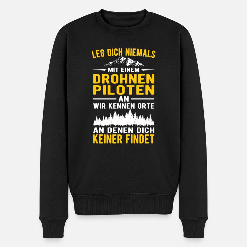 Leg dich niemals mit einem Drohnenpiloten an - Männer Premium Bio Pullover - Schwarz