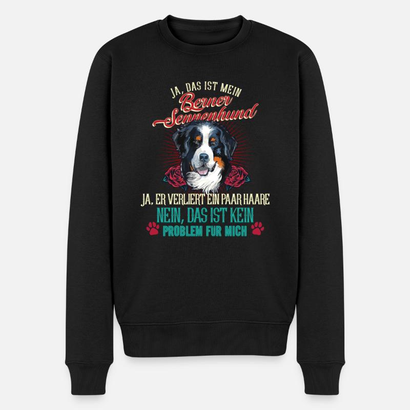 Berner Sennenhund Problem - Männer Premium Bio Pullover - Schwarz