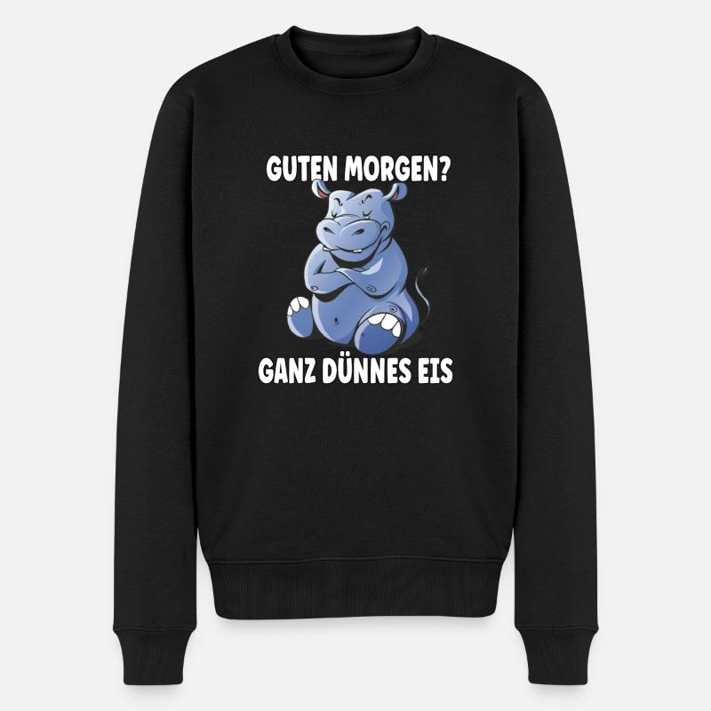 Guten Morgen Ganz Dünnes Eis Morgenmuffel Nilpferd - Männer Premium Bio Pullover - Schwarz