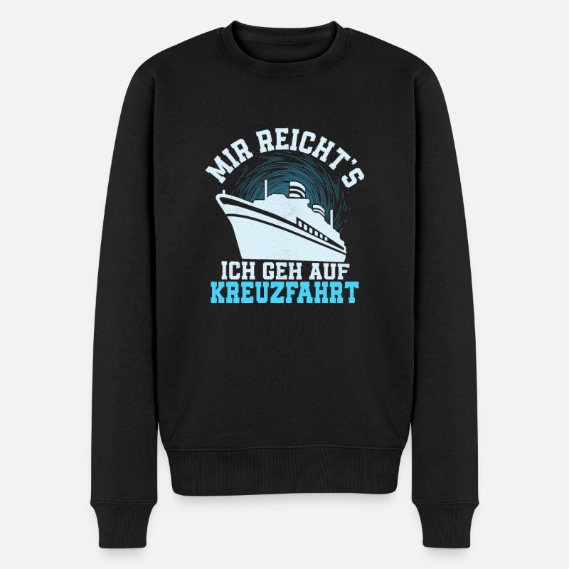 Mir reicht's ich geh auf Kreuzfahrt Schiff Urlaub - Männer Premium Bio Pullover - Schwarz