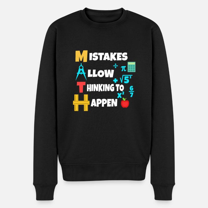 Dear math grow up and solve your own problems - Männer Premium Bio Pullover - Schwarz