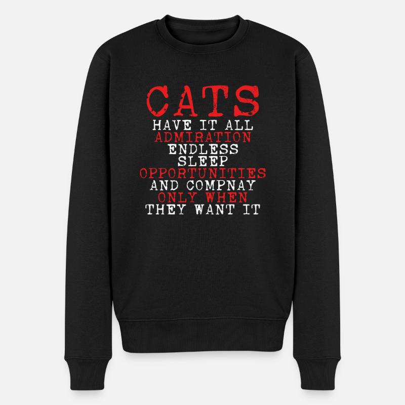 Katzen Haben Alle Bewunderung - Männer Premium Bio Pullover - Schwarz
