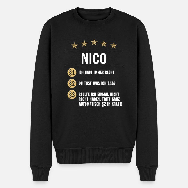 Nico Habe immer Recht Namenstag - Männer Premium Bio Pullover - Schwarz