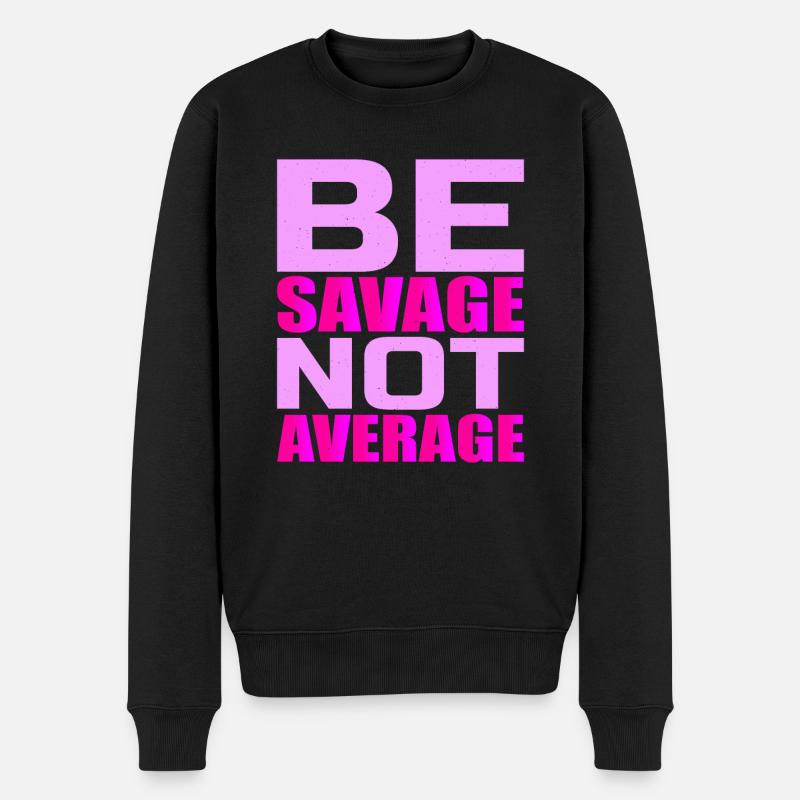 Soyez sauvage pas moyen 4 - Pull Premium bio Homme - noir