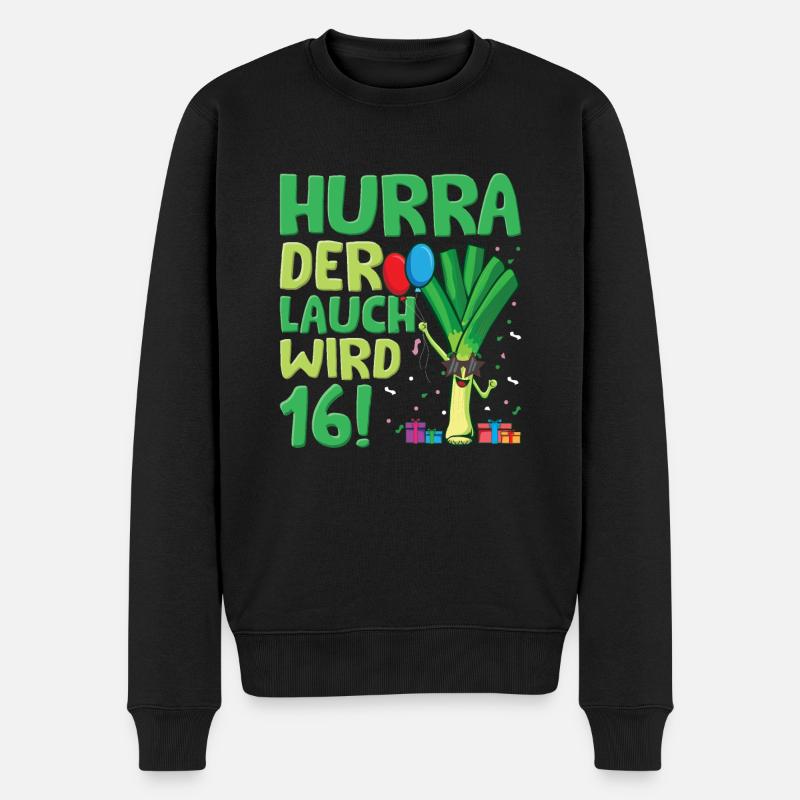 Hurra der Lauch wird 16 - Männer Premium Bio Pullover - Schwarz