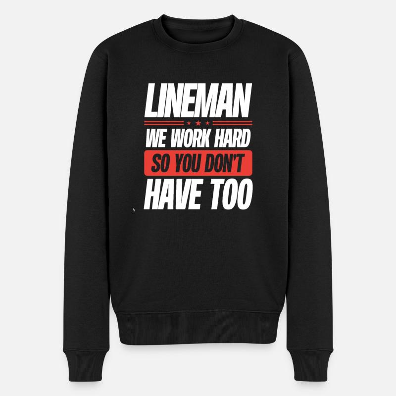 Lineman Nous travaillons dur - Pull Premium bio Homme - noir