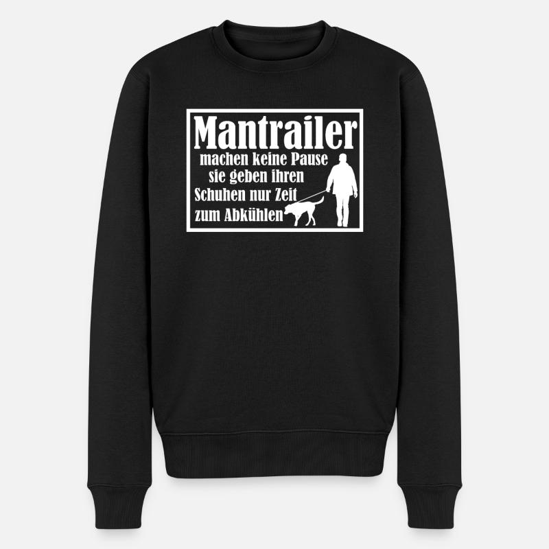 Mantrailing Suchhund Spruch Mantrailer - Männer Premium Bio Pullover - Schwarz
