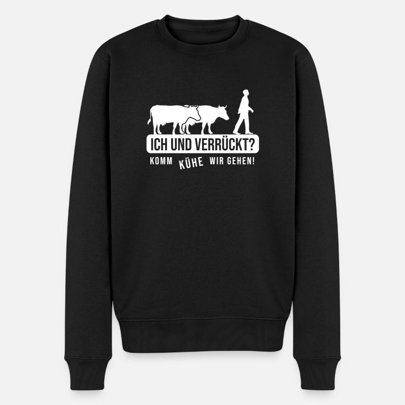 Nur Verrückte hier komm Kühe wir gehen - Männer Premium Bio Pullover - Schwarz