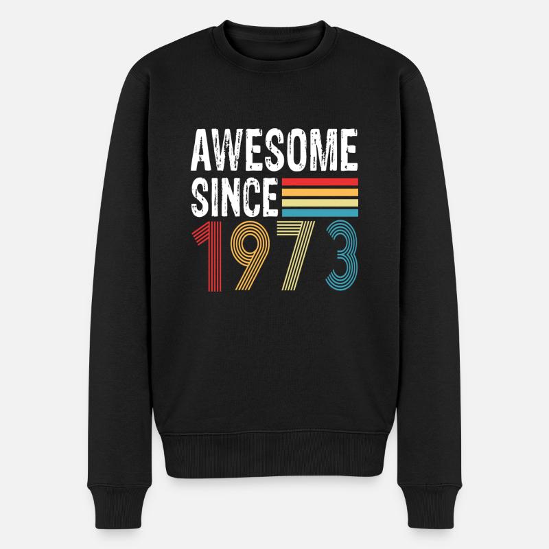 Awesome Since 1973 Geburtstag 1973 Vintage 1973 - Männer Premium Bio Pullover - Schwarz