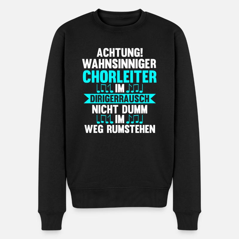 Chorleiter Beruf Dirigent Geschenk - Männer Premium Bio Pullover - Schwarz