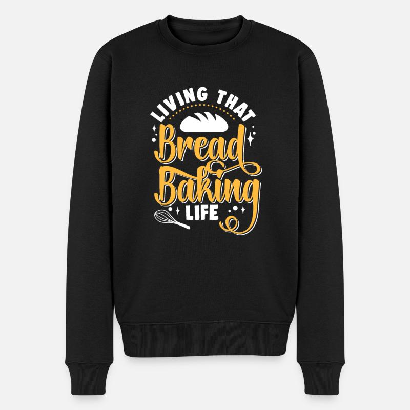 Bread Baking Baker Bakery Sourdough - Men's Premium Organic Jumper - black