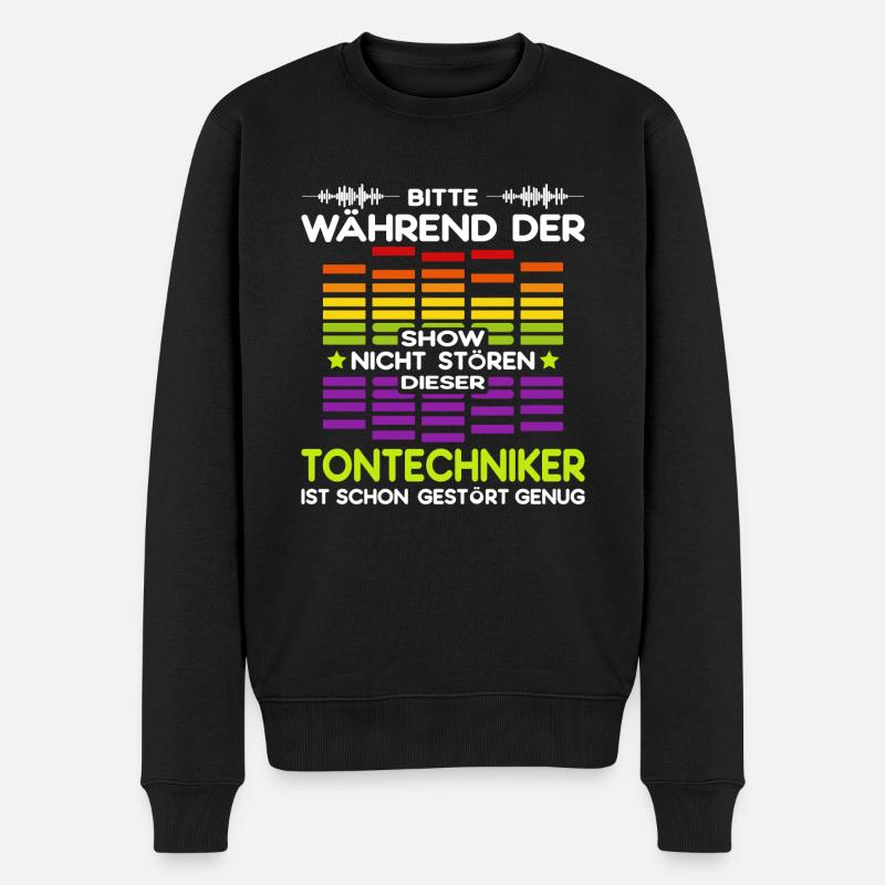 Tontechniker Veranstaltungstechniker Nicht störren - Männer Premium Bio Pullover - Schwarz