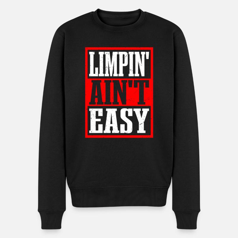 Limpin' Ain't Easy 21 - Männer Premium Bio Pullover - Schwarz