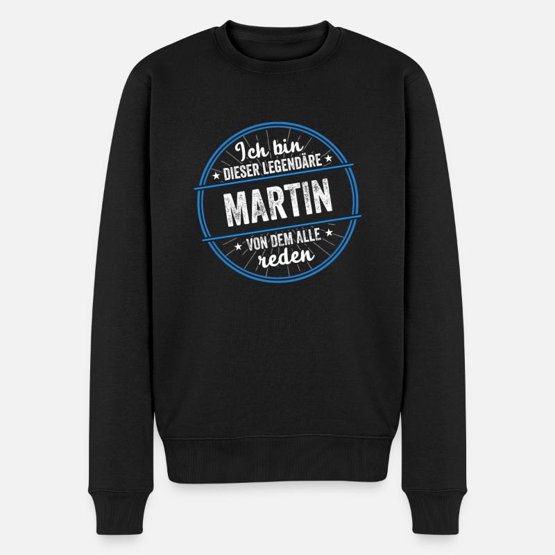 Ich bin dieser legendärer Martin Name - Männer Premium Bio Pullover - Schwarz